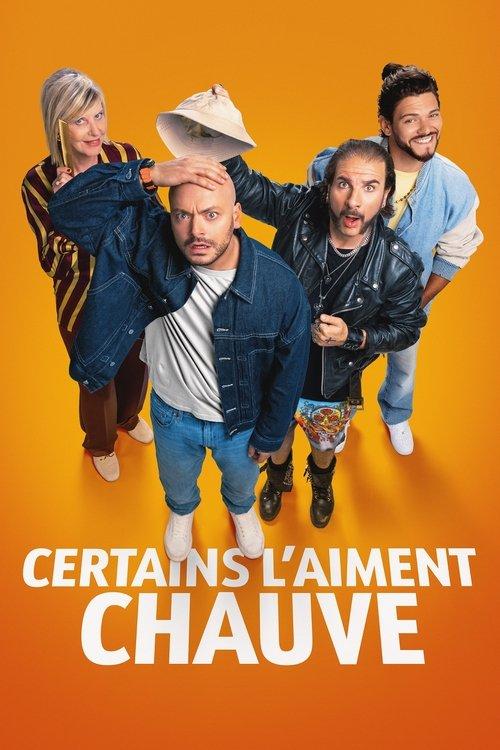 Certains l'aiment chauve 2025 official movie poster
