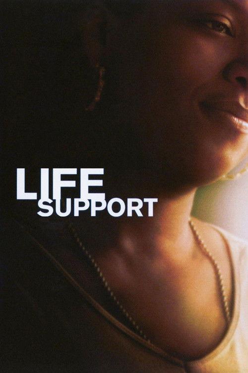 Life Support 2007 official movie poster