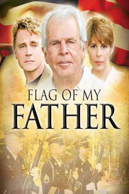 Flag of My Father 2011 official movie poster
