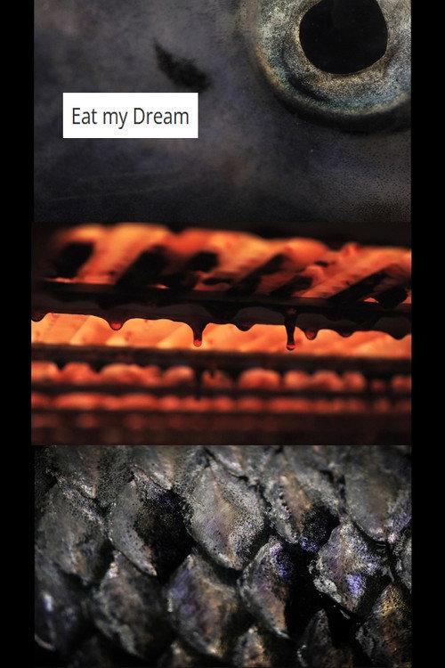Eat my Dream 2015 official movie poster