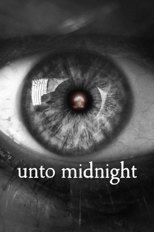 Unto Midnight 2023 official movie poster