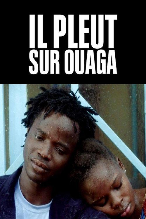 It Rains on Ouaga 2018 official movie poster