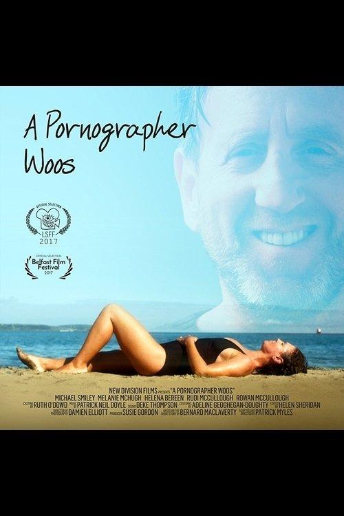 A Pornographer Woos 2017 official movie poster