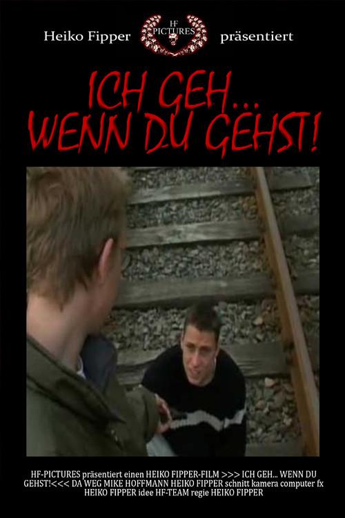 I'll Go... If You Go! 2002 official movie poster