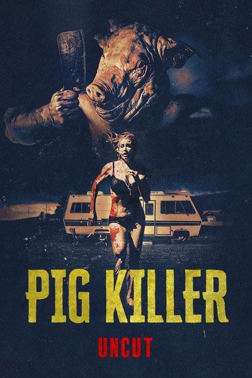 Pig Killer 2022 official movie poster