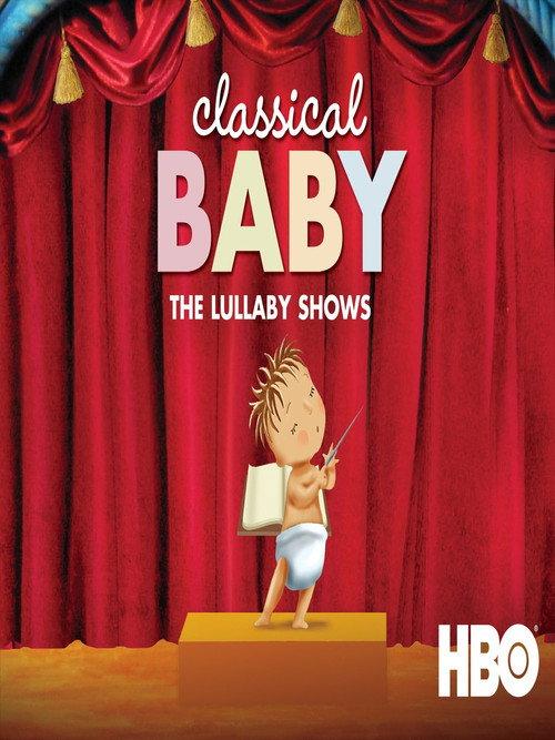 Classical Baby: The Lullaby Show 2017 official movie poster