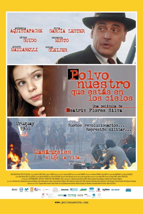 Polvo nuestro que estas en los cielos 2008 official movie poster