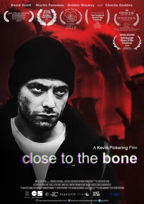 Close to the Bone 2017 official movie poster