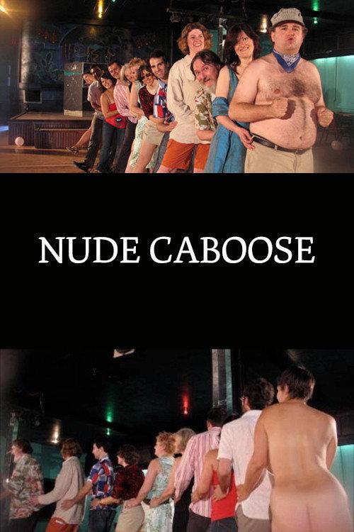 Nude Caboose 2006 official movie poster