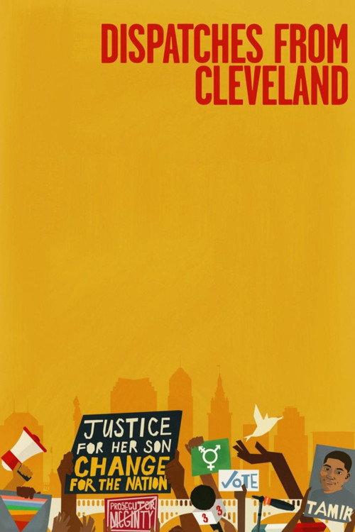 Dispatches from Cleveland 2017 official movie poster