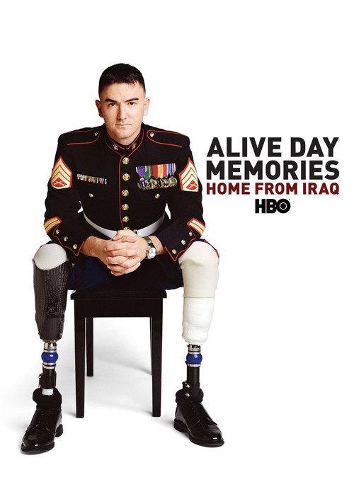 Alive Day Memories: Home from Iraq 2007 official movie poster