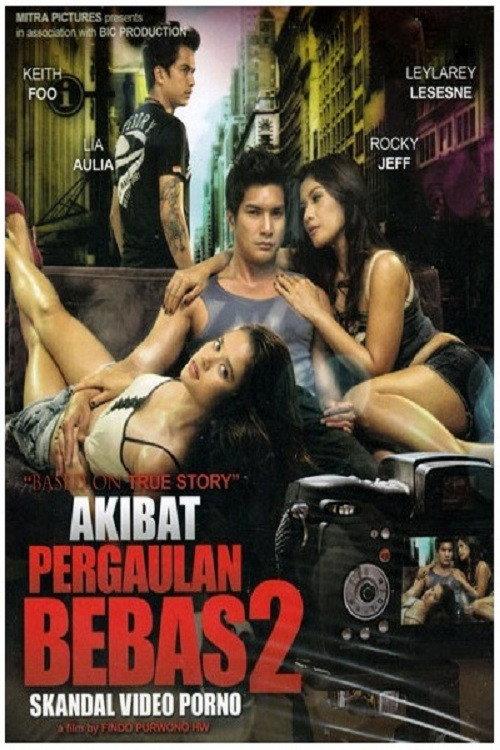 Akibat Pergaulan Bebas 2 2011 official movie poster