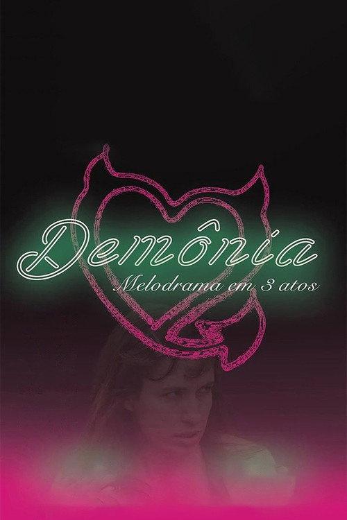 Demonia: A Melodrama in 3 Acts 2016 official movie poster