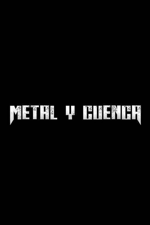 Metal y Cuenca 2019 official movie poster