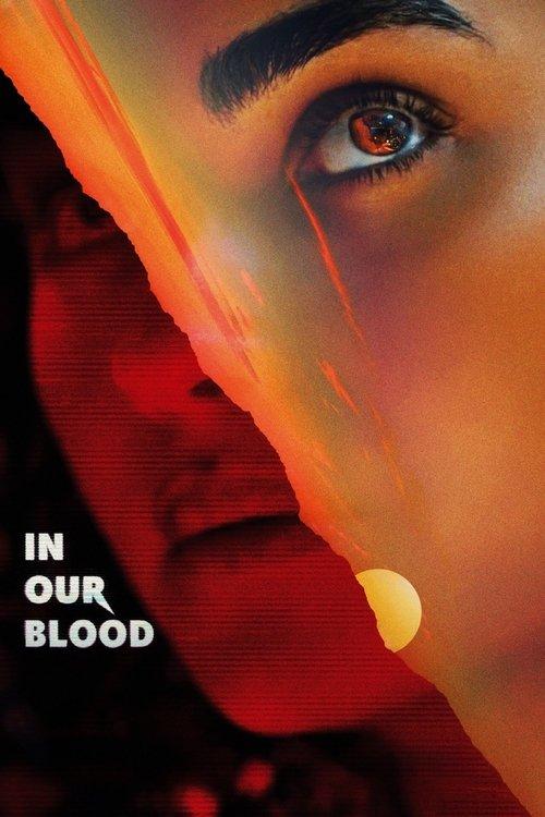 In Our Blood 2025 official movie poster