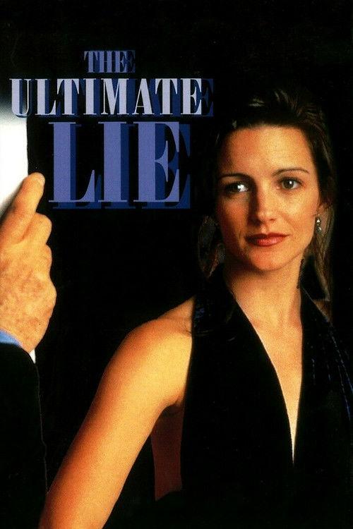 The Ultimate Lie 1996 official movie poster