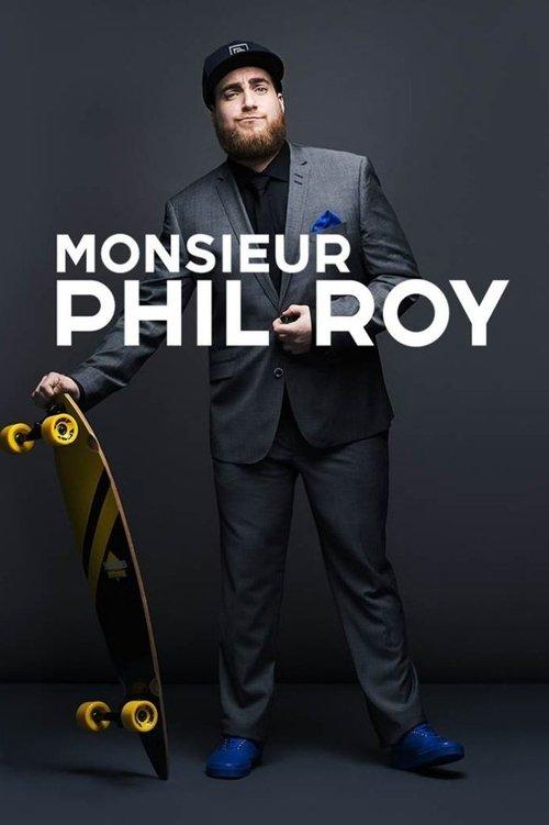Monsieur Phil Roy 2019 official movie poster