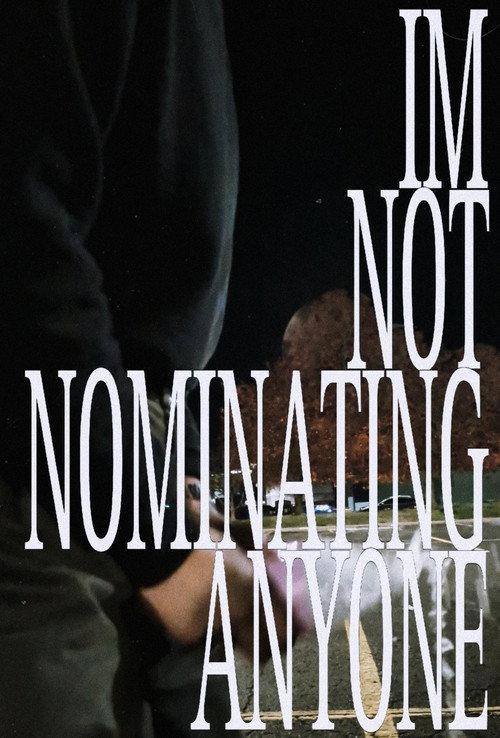 IMNOTNOMINATINGANYONE 2025 official movie poster