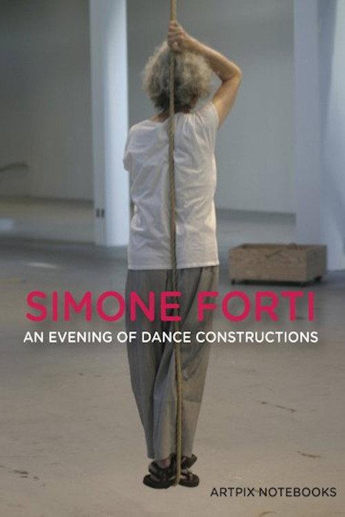 Simone Forti: An Evening of Dance Constructions 2009 official movie poster