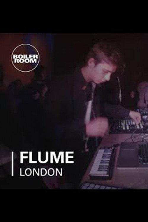 Flume - Boiler Room London 2013 official movie poster