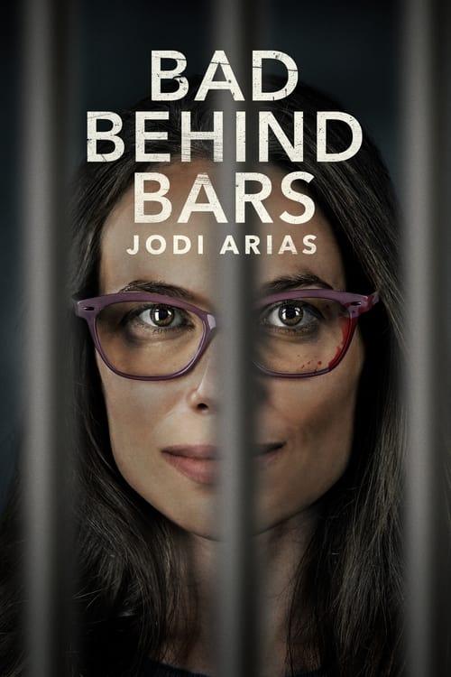 Bad Behind Bars: Jodi Arias 2023 official movie poster