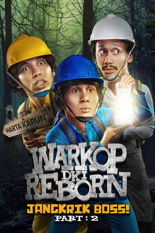 Warkop DKI Reborn: Jangkrik Boss! Part 2 2017 official movie poster