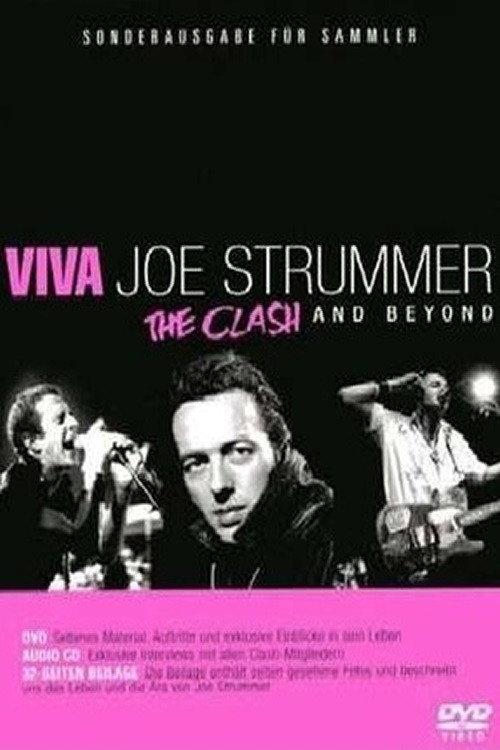 Viva Joe Strummer: The Clash and Beyond 2005 official movie poster