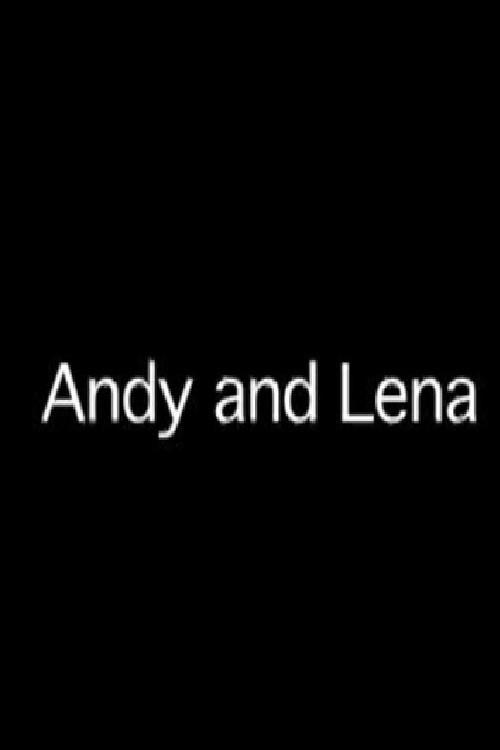 Andy and Lena 2011 official movie poster