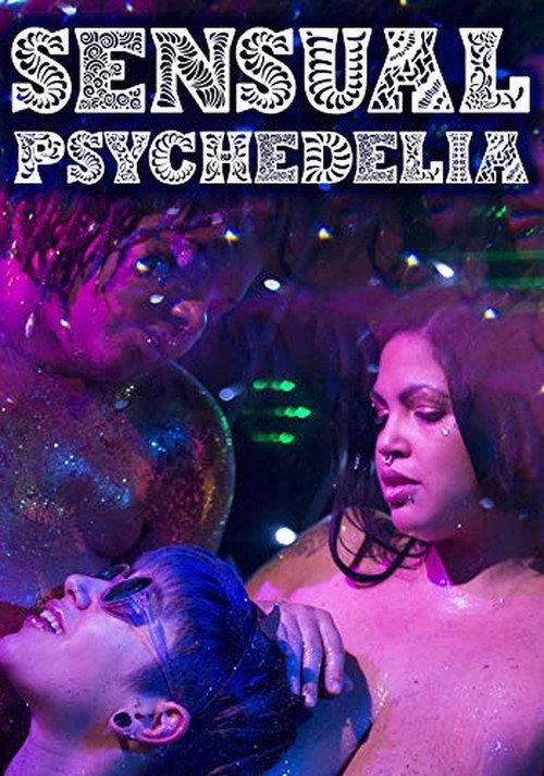 Sensual psychedelia  official movie poster