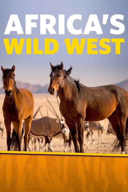 Africa's Wild West 2015 official movie poster