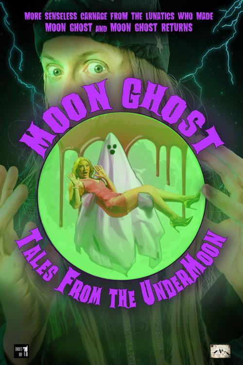 Moon Ghost: Tales From the UnderMoon 2025 official movie poster
