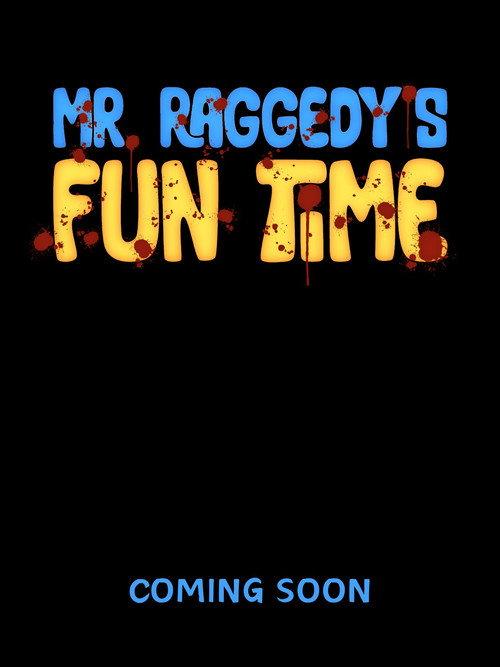 Mr. Raggedy's Fun Time official movie poster