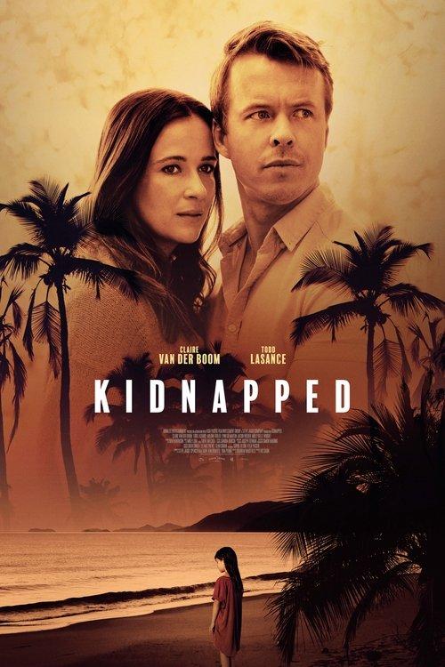 Kidnapped 2021 official movie poster