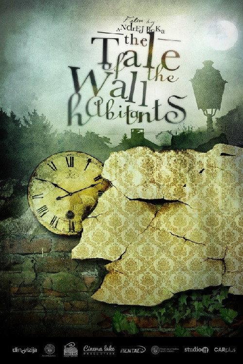 The Tale of the Wall Habitants 2012 official movie poster