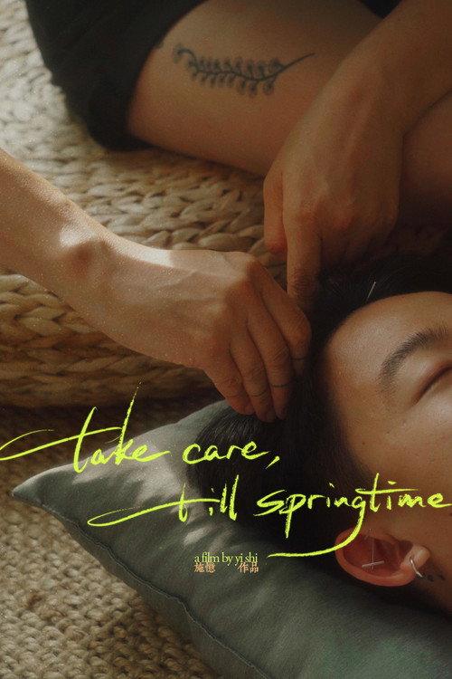 Take Care, Till Springtime 2025 official movie poster