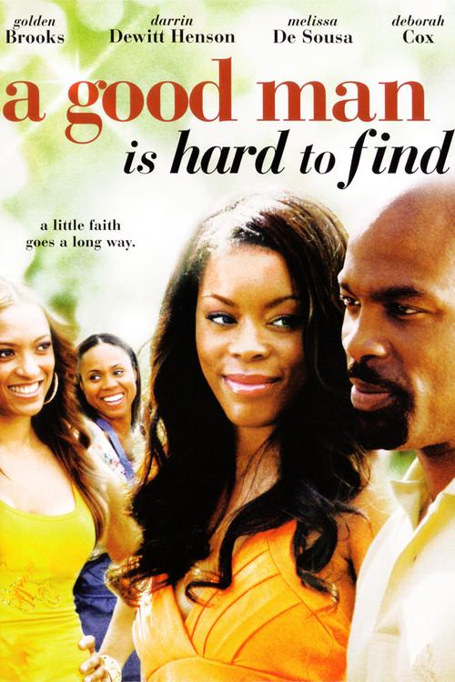A Good Man Is Hard to Find 2008 official movie poster