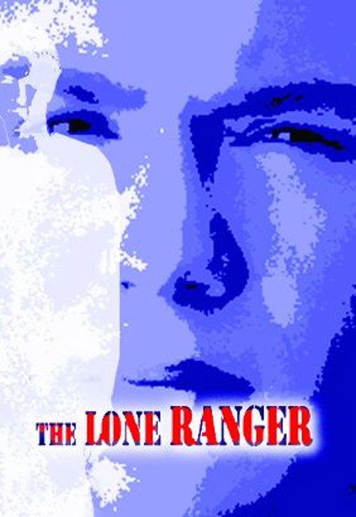 The Lone Ranger 2003 official movie poster
