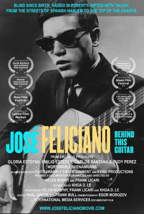 Jose Feliciano: Behind This Guitar 2022 official movie poster