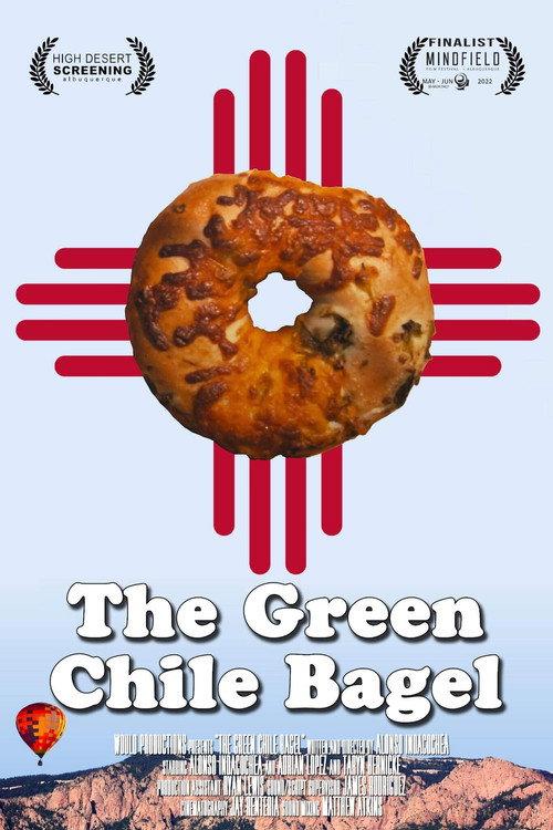 The Green Chile Bagel 2022 official movie poster