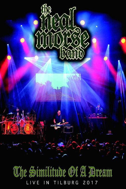 The Neal Morse Band : The Similitude of A Dream - Live in Tilburg 2017 2018 official movie poster