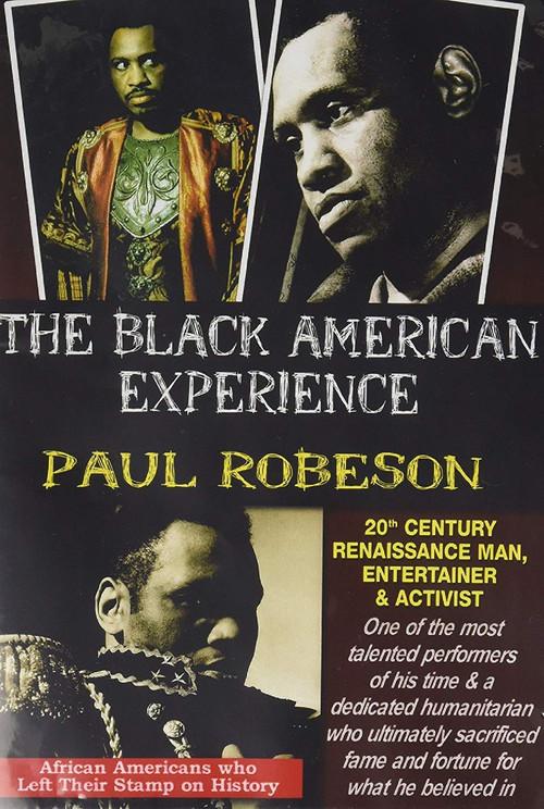 Paul Robeson: 20th Century Renaissance Man, Entertainer & Activist 1994 official movie poster