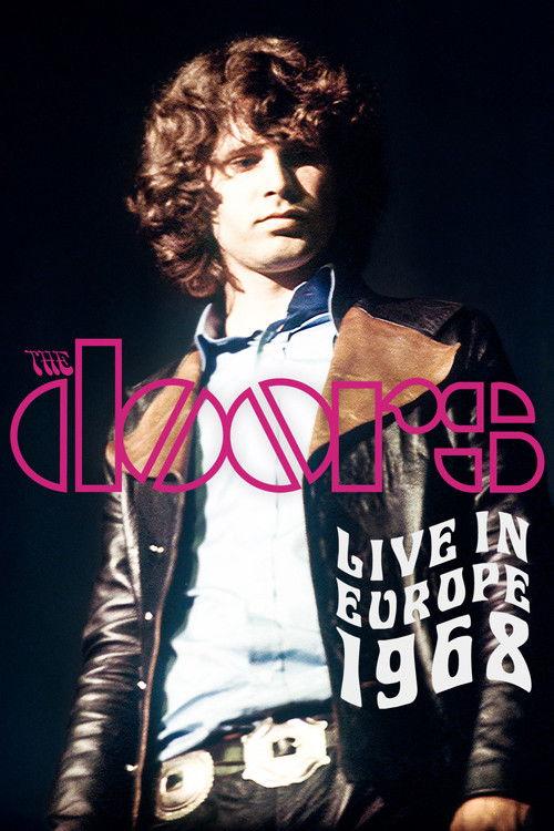 The Doors: Live in Europe 1968 1991 official movie poster