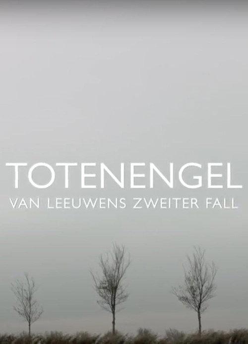 Totenengel - Van Leeuwens zweiter Fall 2013 official movie poster