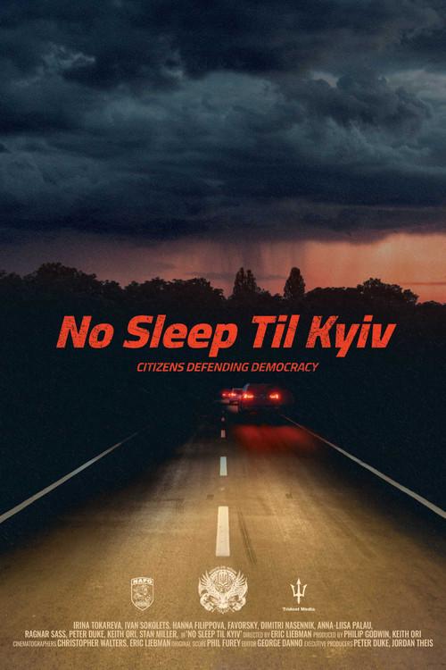 No sleep til Kyiv 2025 official movie poster