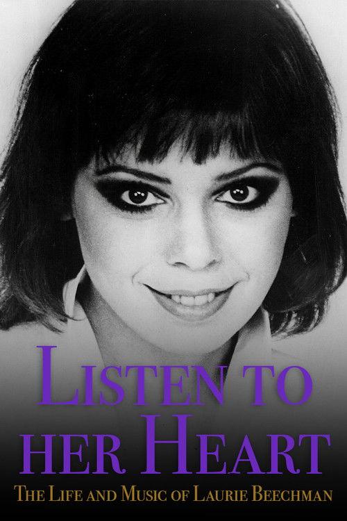 Listen to Her Heart: The Life and Music of Laurie Beechman 2003 official movie poster