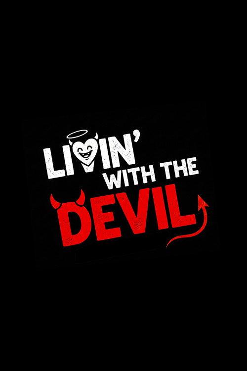 Livin' with the Devil 2025 official movie poster