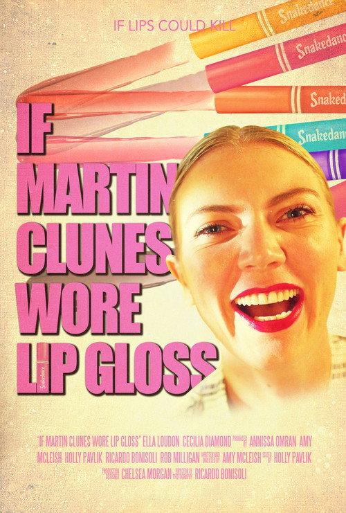If Martin Clunes Wore Lip Gloss official movie poster