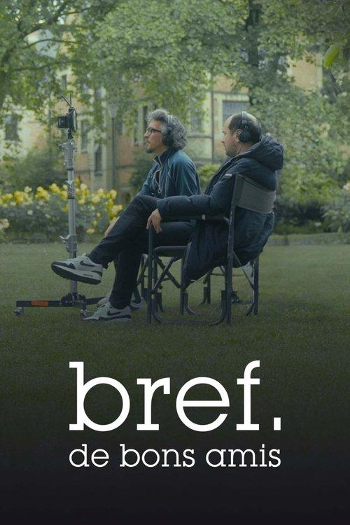 Bref. Good Friends 2025 official movie poster