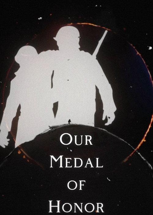 Our Medal of Honor 2022 official movie poster