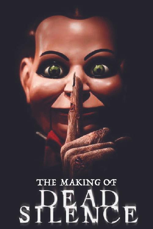 The Making of Dead Silence 2007 official movie poster